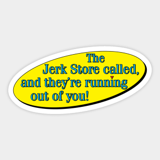 Jerk Store Joke Sticker